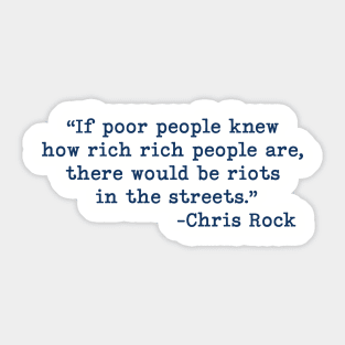 Poor People Rich People Quote Sticker